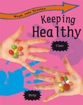 Cover: Keeping Healthy - Franklin Watts Ltd