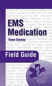Abbildung von: EMS Medication Field Guide - Jones and Bartlett Publishers, Inc