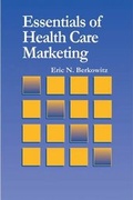 Cover: Essentials of Health Care Marketing - Jones and Bartlett Publishers, Inc