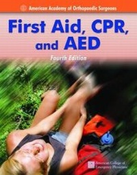 Abbildung von: First Aid, CPR, and AED (Academic Text) - Jones and Bartlett Publishers, Inc