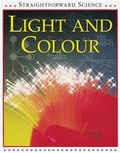 Cover: Light and Colour - Franklin Watts Ltd