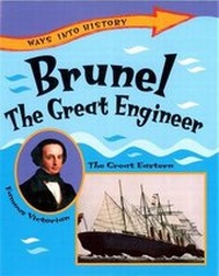 Enlarge image Cover: Brunel the Great Engineer - Franklin Watts Ltd