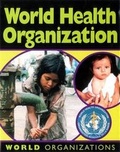 Cover: World Health Organisation - Franklin Watts Ltd
