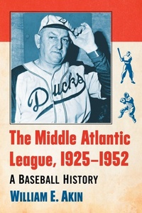 Abbildung von: The Middle Atlantic League, 1925-1952 - McFarland & Co Inc