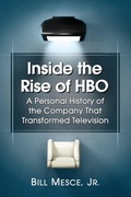 Cover: Inside the Rise of HBO - McFarland & Co Inc