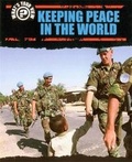 Cover: Keeping Peace in the World - Franklin Watts Ltd