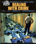 Cover: Dealing With Crime - Franklin Watts Ltd
