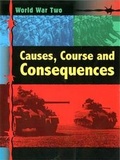 Cover: World War Two: Causes and Consequences - Franklin Watts Ltd