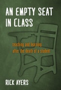 Cover: An Empty Seat in Class - Teachers' College Press