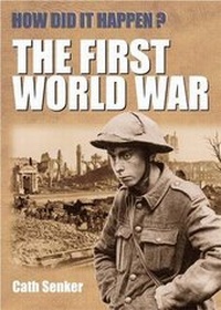 Enlarge image Cover: The First World War - Franklin Watts Ltd