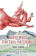 Cover: North Wales Folk Tales for Children - The History Press Ltd