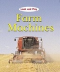 Cover: Farm Machines - Franklin Watts Ltd