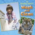 Cover: Wash and Clean - Franklin Watts Ltd
