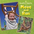 Cover: Move and Run - Franklin Watts Ltd