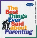 Cover: The Best Things Ever Said about Parenting - Tyndale House Publishers