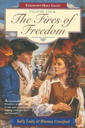 Cover: Fires of Freedom: Freedom 4 - Tyndale House Publishers