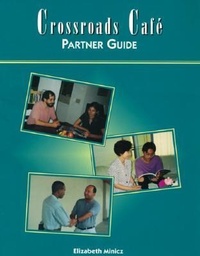 Abbildung von: Crossroads Cafe: Partner Guide - Heinle-Cengage ELT
