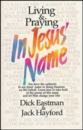 Cover: Living & Praying in Jesus Name - Tyndale House Publishers