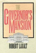 Cover: The Governor's Mansion - University of Nevada Press