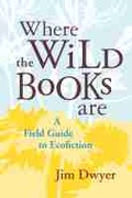 Cover: Where the Wild Books Are - University of Nevada Press