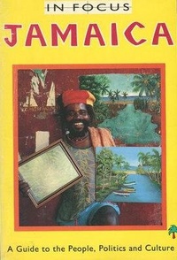 Abbildung von: Jamaica In Focus - Latin America Bureau