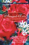 Cover: Bouquet of Love - Tyndale House Publishers