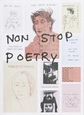 Cover: Non Stop Poetry: The Zines of Mark Gonzales 2014 - Printed Matter, Incorporated