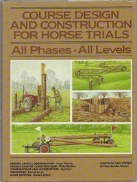 Abbildung von: Course Design and Construction for Horse Trials - Kenilworth Press Ltd
