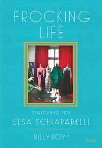 Abbildung von: Frocking Life - Rizzoli Ex Libris