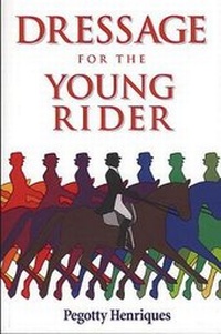 Abbildung von: Dressage for the Young Rider - Kenilworth Press Ltd