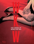 Cover: WKW: The Cinema of Wong Kar Wai - Rizzoli International Publications