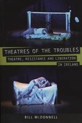 Cover: Theatres of the Troubles - University of Exeter Press