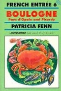 Cover: French Entree: Boulogne, Cote d'Opal and Picardy - Townsend Thoresen Guide No. 6 - Quiller Publishing Ltd