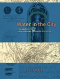 Cover: Water in the City - University of Exeter Press