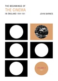 Cover: The Beginnings Of The Cinema In England,1894-1901: Volume 2 - University of Exeter Press