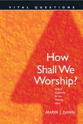 Cover: How Shall We Worship? - Tyndale House Publishers