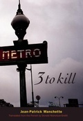 Cover: Three To Kill - City Lights Publishers