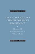 Cover: The Legal Regime of Chinese Overseas Investment - Wildy, Simmonds and Hill Publishing