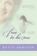 Cover: Free to be ME - Christian Art Books