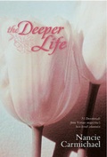 Cover: The Deeper Life - Tyndale House Publishers