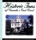 Cover: Historic Inns of Canada's East Coast - Formac Publishing,Canada