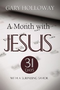 Cover: Month with Jesus, A - Leafwood Publishers