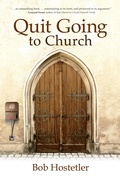 Cover: Quit Going to Church - Abilene Christian University Press