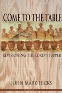 Enlarge image Cover: Come to the Table - Leafwood Publishers