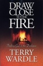 Cover: Draw Close to the Fire - Leafwood Publishers