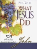 Cover: What Jesus Did - Leafwood Publishers