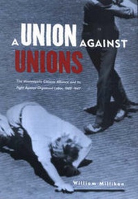 Abbildung von: A Union Against Unions - Minnesota Historical Society Press,U.S.