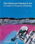 Cover: The Gifted and Talented in Art - Davis Publications Inc.,U.S.