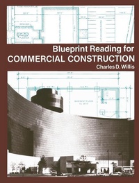 Abbildung von: Basic Blueprint Reading for Commercial Construction - Cengage Learning