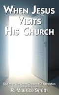 Cover: When Jesus Visits His Church - Rising River Media